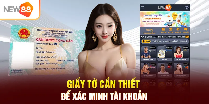 Giấy tờ cần thiết để xác minh tài khoản